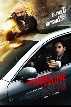 From Paris with Love (2010) คู่ระห่ำ ฝรั่งแสบ