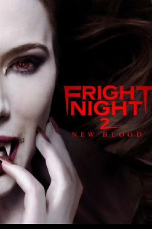 Fright Night 2 New Blood (2013) คืนนี้ผีมาตามนัด 2 ดุฝังเขี้ยว