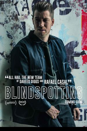 Blindspotting (2018) ที่นี่…ประเทศไหน