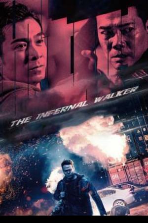 The Infernal Walker (2020) เดอะ อินเฟอร์เนล วอร์คเกอร์