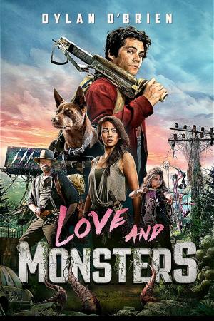 Love and Monsters (2021) เลิฟ แอนด์ มอนสเตอร์