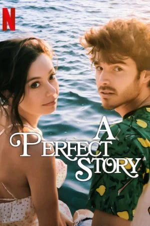 A Perfect Story (2023) นิทานรักในฝัน