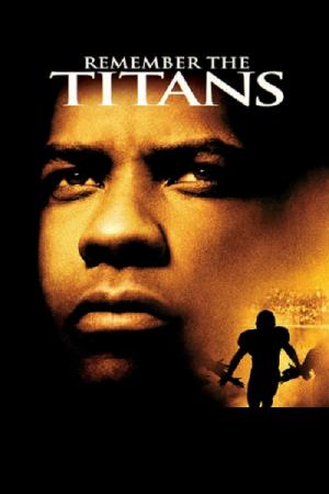 Remember the Titans (2000) ไททันส์ สู้หมดใจ เกียรติศักดิ์ก้องโลก