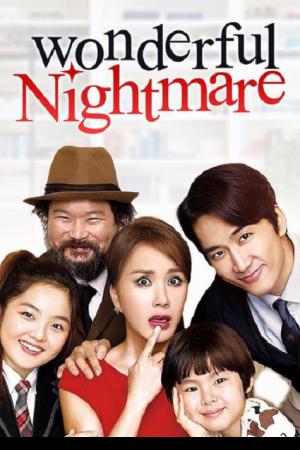 Wonderful Nightmare (2015) มหัศจรรย์ ฉันเป็นเมีย