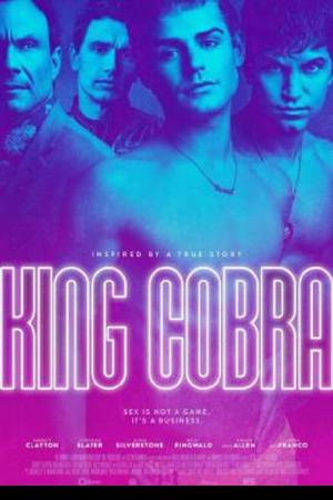 King Cobra (2016) คิงคอบบ้า เปลื้ยงผ้าให้ฉาวโลก