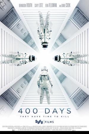 400 days (2016) ภารกิจลับมฤตยูใต้โลก