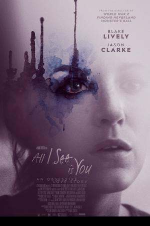 All I See Is You (2016) รัก ลวง ตา