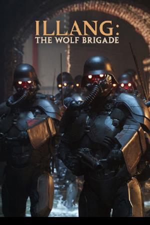 Illang The Wolf Brigade (2018) กองพลหมาป่าพันธุ์ปีศาจ